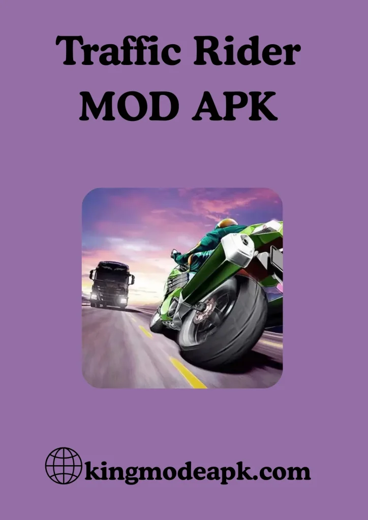 traffic rider mod apk https://kingmodeapk.com/
