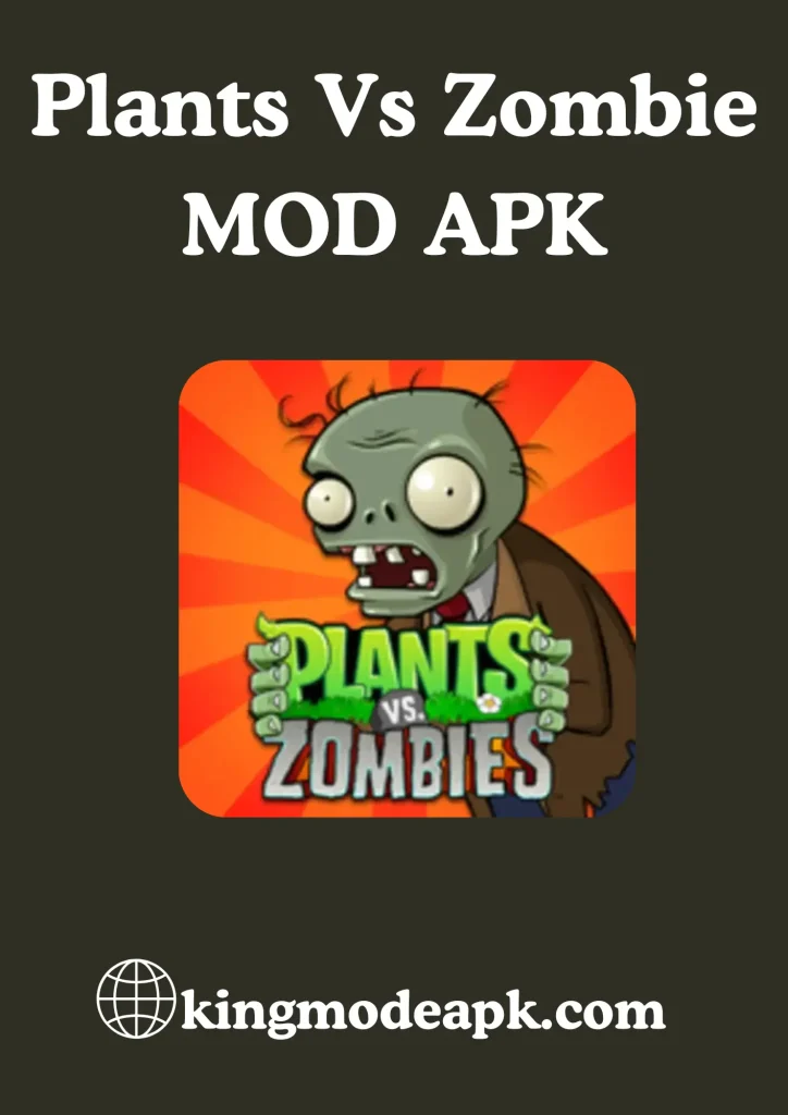  plants vs zombie mod apk https://kingmodeapk.com