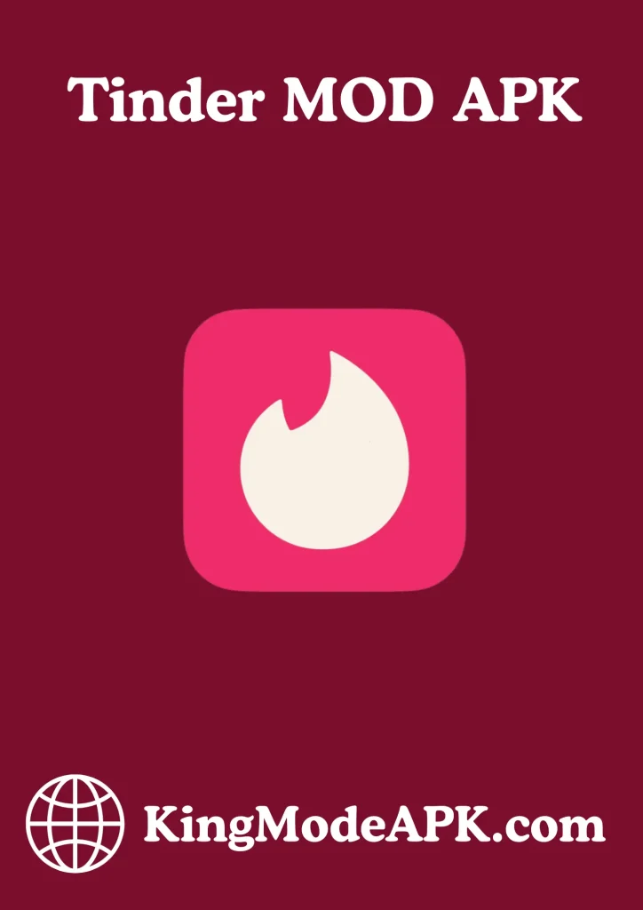 Tinder MOD APK https://kingmodeapk.com/