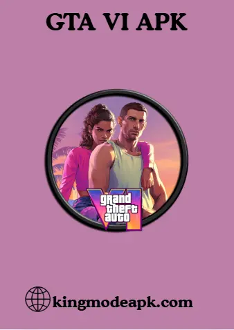 grand theft auto VI APK https://kingmodeapk.com/