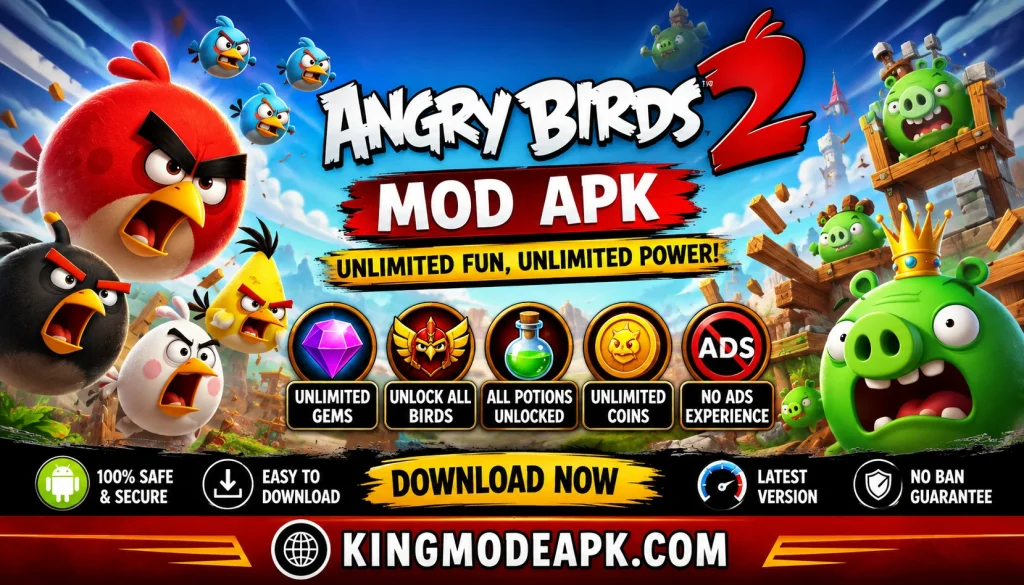 angry birds 2 mod apk https://kingmodeapk.com/