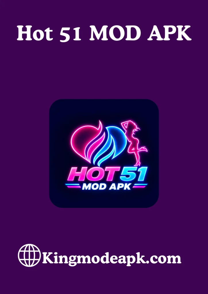 Hot 51 MOD APK https://kingmodeapk.com/