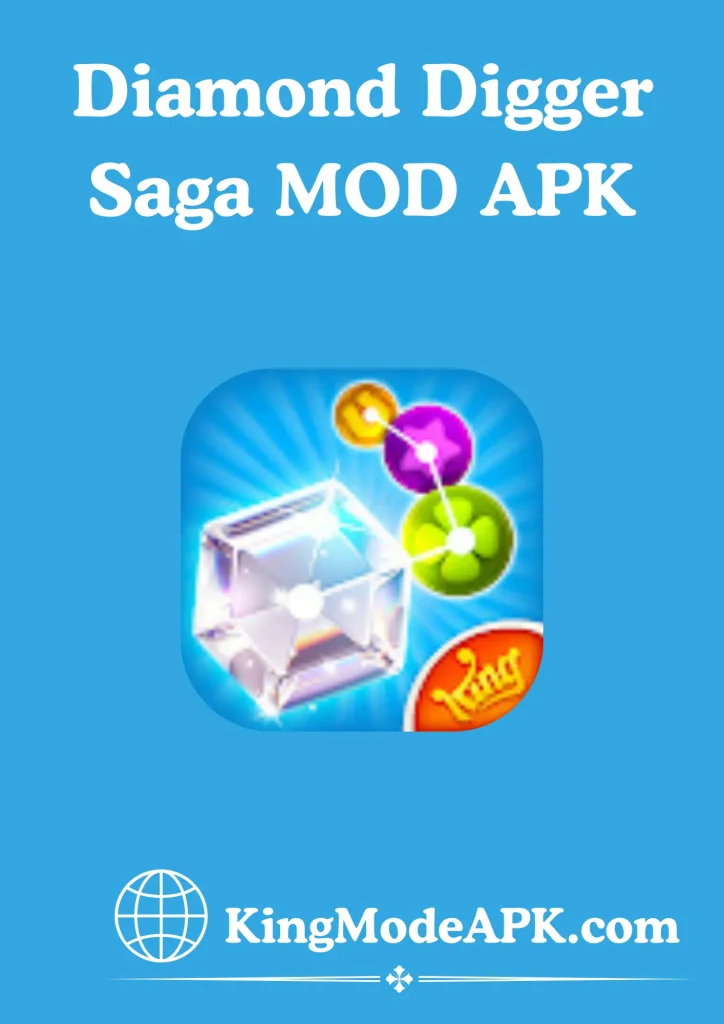 Diamond Digger Saga MOD APK https://kingmodeapk.com/